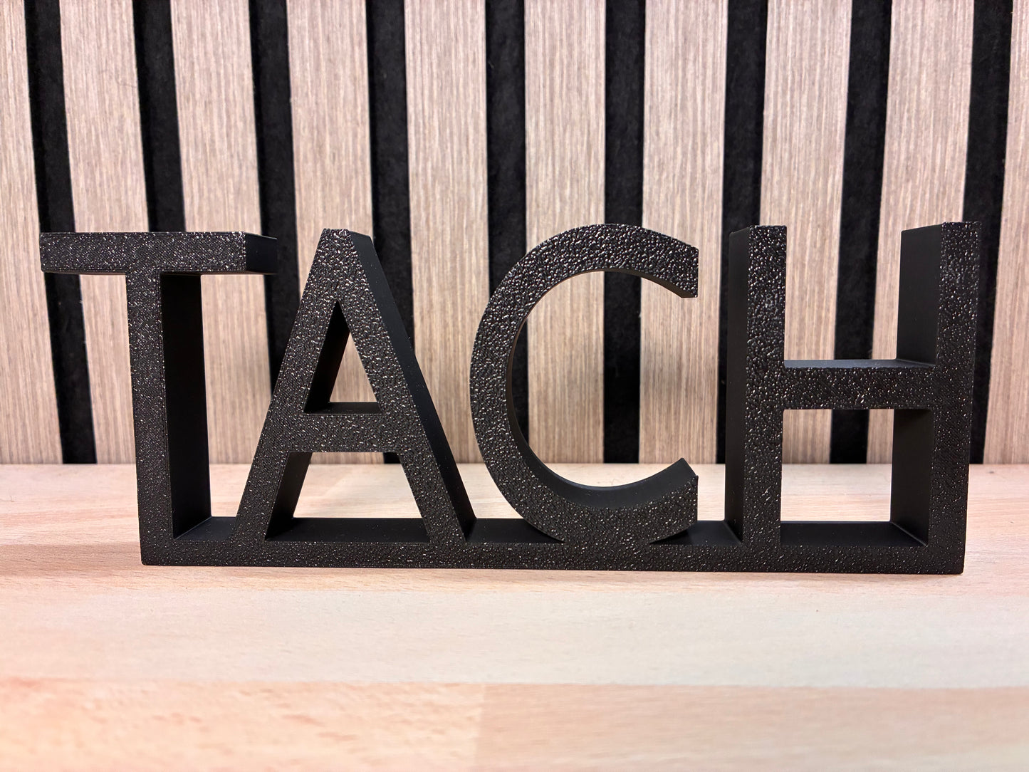 Dekoschriftzug „TACH oder Tach“