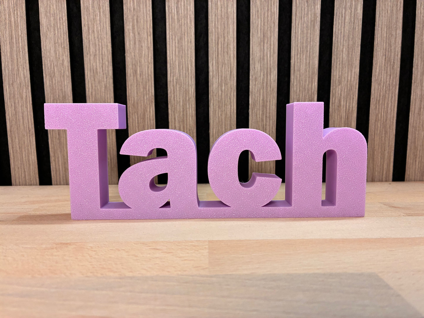 Dekoschriftzug „TACH oder Tach“